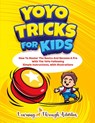 YoYo Tricks For Kids - C. Gibbs - 9781922805324