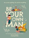 Be Your Own Man Paperback - Jessica Sanders - 9781922857880