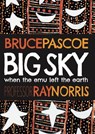Big Sky: When the Emu Left the Earth - Bruce Pascoe ; Ray Norris - 9781922864390