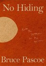 No Hiding From the Woman in the Moon - Bruce Pascoe - 9781922864413