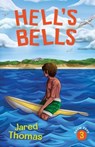 Hell's Bells - Jared Thomas - 9781922864574