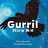 Gurril, Stormbird - Trevor Fourmile - 9781922864833