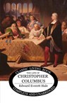 The Life of Christopher Columbus - Edward Everett Hale - 9781922919892