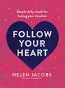 Follow Your Heart - Helen Jacobs - 9781922930576