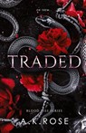 Traded - A. K. Rose ; Atlas Rose - 9781922933232