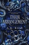 Their Arrangement - A. K. Rose - 9781922933614