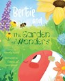 Bertie and the Garden of Wonders - Mandy Woolf - 9781923020597