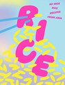 Rice: 80 Nice Rice Recipes from Asia - Various - 9781923049086