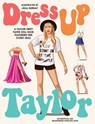 Dress Up Taylor -  - 9781923049765