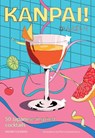Kanpai! - Naomi Coleman - 9781923049857