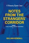 Notes from the Strangers’ Corridor - Gillian Kendall - 9781923068810
