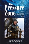The Pressure Zone - Mike Cooke - 9781923078086