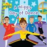A Wiggly Day of Dance - The Wiggles - 9781923091306