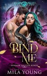 Bind Me - Mila Young - 9781923093225