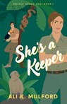 She's A Keeper - Ali K. Mulford - 9781923184015