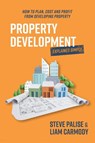 Palise, S: Property Development Explained Simply - Steve Palise ; Liam Carmody - 9781923186255