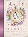The Beauty Apothecary - Lorriane Anderson - 9781923208018