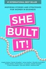 She Built It!: Inspiring Strategies and Stories for Women in Business - Angela Sedran ; Rachel WingMan ; Jenny Godfrey ; Michelle Huntington ; Heather Disher ; Polina Kesov ; Jo Cooper ; Sophie Firmager ; Cristina Santangelo ; Sue-Ann Wilson ; Suzanne Rath - 9781923223318
