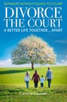 Divorce the Court - Caroline Counsel - 9781923259058
