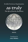 As Truly - Evridiki Pericleous-Papadopoulou - 9781923267503