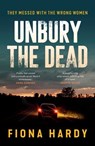 Unbury the Dead - Fiona Hardy - 9781923293427