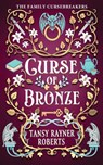 Curse of Bronze - Tansy Rayner Roberts - 9781923366169