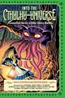 Into the Cthulhu-Universe: Lovecraftian Horrors in Other Literary Realities - Steven Paulsen - 9781923382008