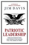 Patriotic Leadership - Jim Davis - 9781923425538