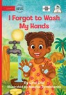 I Forgot to Wash My Hands - Lina Olul - 9781923485624