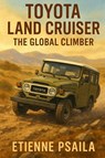 Toyota Land Cruiser - Etienne Psaila - 9781923593794