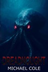 Dreadnought: Fear The Deep - Michael Cole - 9781923663107