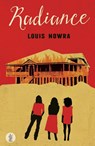 Radiance - Louis Nowra - 9781925005530
