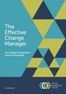 The Effective Change Manager: The Change Management Body of Knowledge - The Change Management Institute - 9781925086775