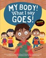 My Body! What I Say Goes! Indigenous Edition - Jayneen Sanders - 9781925089097