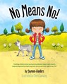 No Means No! - Jayneen Sanders - 9781925089141
