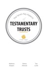 The Seven Key Aspects of Testamentary Trusts - Matthew Burgess - 9781925181128