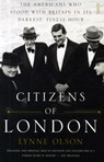 Citizens of London - Lynne Olson - 9781925228151
