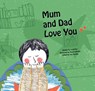 Mum and Dad Love You -  - 9781925234473