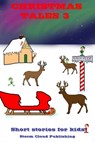 Christmas Tales 3 - Storm Cloud Publishing - 9781925285338