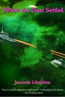 When the Dust Settled - Jeannie Meekins - 9781925285376