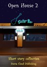 Open House 2 - Storm Cloud Publishing - 9781925285406