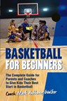 Basketball for Beginners - Mark Anthony Walker - 9781925288636