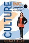 Culture Inc. - Michelle T Holland - 9781925288681