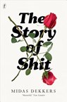 The Story of Shit - Midas Dekkers - 9781925355178