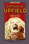 Winds of Evil - Arthur Upfield - 9781925416978