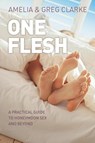 One Flesh - Amelia Clarke ; Greg Clarke - 9781925424348