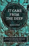 It Came From The Deep - Maria Lewis - 9781925579871