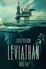 Leviathan: Ghost Rig - Lucas Pederson - 9781925711165