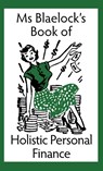 Holistic Personal Finance - Alexandria Blaelock - 9781925749038