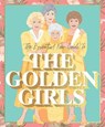 The Essential Fan Guide to the Golden Girls - LEWIS,  Emma - 9781925811223